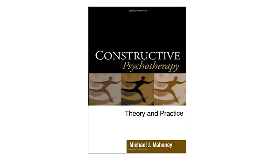 (English)Constructive Psychotherapy: Theory and Practice